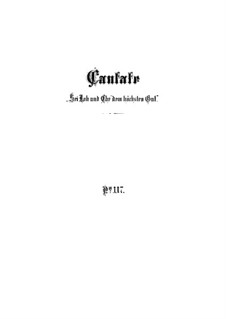 Sei Lob und Ehr dem höchsten Gut, BWV 117: Partitura completa by Johann Sebastian Bach