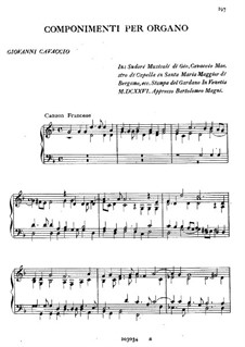 Componimenti per Organo. Canzon Francese: Componimenti per Organo. Canzon Francese by Giovanni Cavaccio