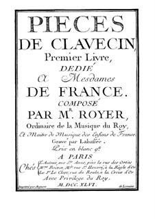Pieces for Harpsichord: peças para cravo by Joseph-Nicolas-Pancrace Royer