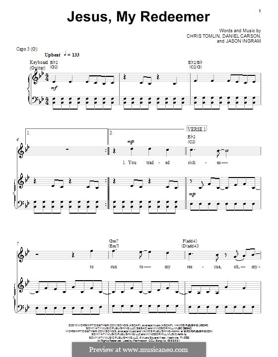 Jesus, My Redeemer (Chris Tomlin): Para vocais e piano (ou Guitarra) by Daniel Carson, Jason David Ingram