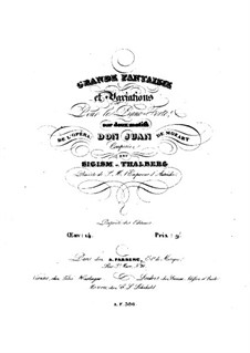 Grand Fantasia and Variations on Themes from 'Don Juan' by Mozart, Op.14: Grand Fantasia and Variations on Themes from 'Don Juan' by Mozart by Sigismond Thalberg