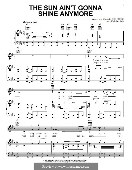 The Sun Ain't Gonna Shine Anymore (Scott Walker): Para vocais e piano (ou Guitarra) by Bob Crewe, Bob Gaudio