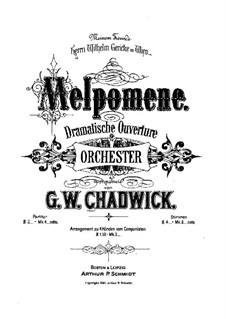 Melpomene. Dramatic Overture, F.11: Melpomene. Dramatic Overture by George Whitefield Chadwick