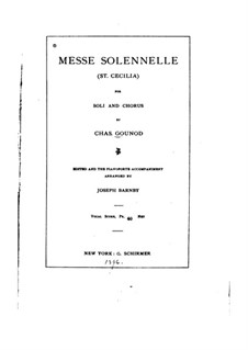 Messe solennelle en l'honneur de sainte Cécile: Messe solennelle en l'honneur de sainte Cécile by Charles Gounod