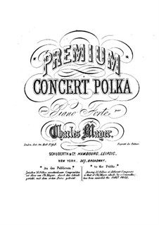 Premium Concert Polka, Op.9: Para Piano by Charles Mayer