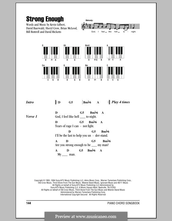 Strong Enough: letras e acordes para piano by Bill Bottrell, Brian MacLeod, David Baerwald, David Ricketts, Kevin Gilbert, Sheryl Crow