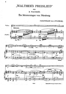 Paraphrase on 'Walther's Prize Song' from 'The Mastersingers of Nuremberg' by Wagner: Paraphrase on 'Walther's Prize Song' from 'The Mastersingers of Nuremberg' by Wagner by August Wilhelmj