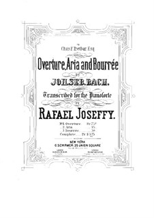 Overture, Aria and Bourrée: arranjo para piano by Johann Sebastian Bach