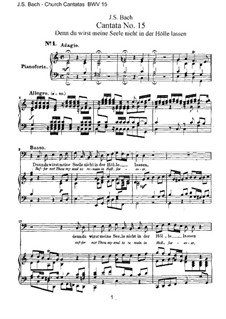Denn du wirst meine Seele nicht in der Hölle lassen, BWV 15: arranjos para vozes e piano by Johann Sebastian Bach
