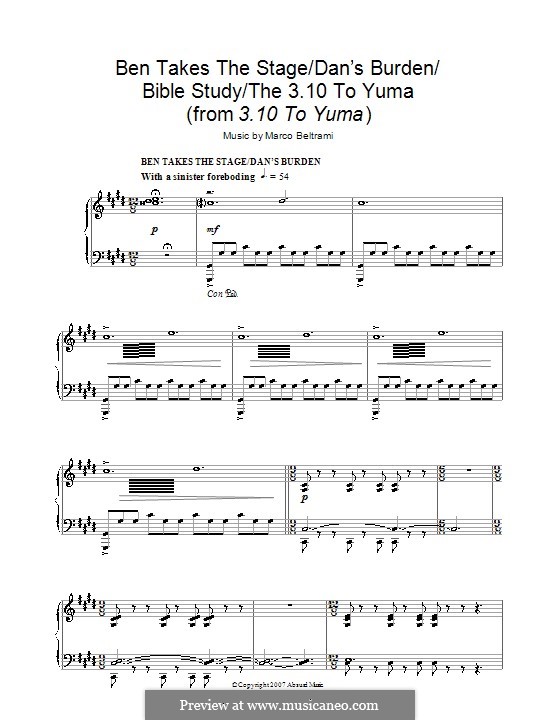 Ben Takes the Stage/Dan's Burden/Bible Study/The 3:10 to Yuma (from 3:10 to Yuma): Para Piano by Marco Beltrami