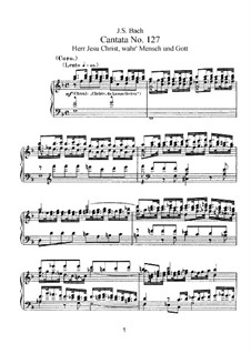 Herr Jesu Christ, wahr' Mensch und Gott, BWV 127: Partitura piano-vocal by Johann Sebastian Bach