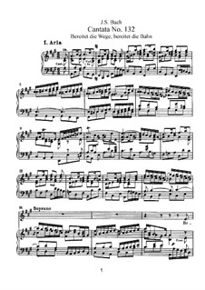 Bereitet die Wege, bereitet die Bahn (Prepare the Way, Prepare the Course), BWV 132: Arranjo para coro e piano by Johann Sebastian Bach