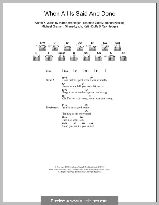 When All Is Said and Done (Boyzone): Letras e Acordes by Keith Duffy, Martin Brannigan, Michael Graham, Raymond Hedges, Ronan Keating, Shane Lynch, Stephen Gately