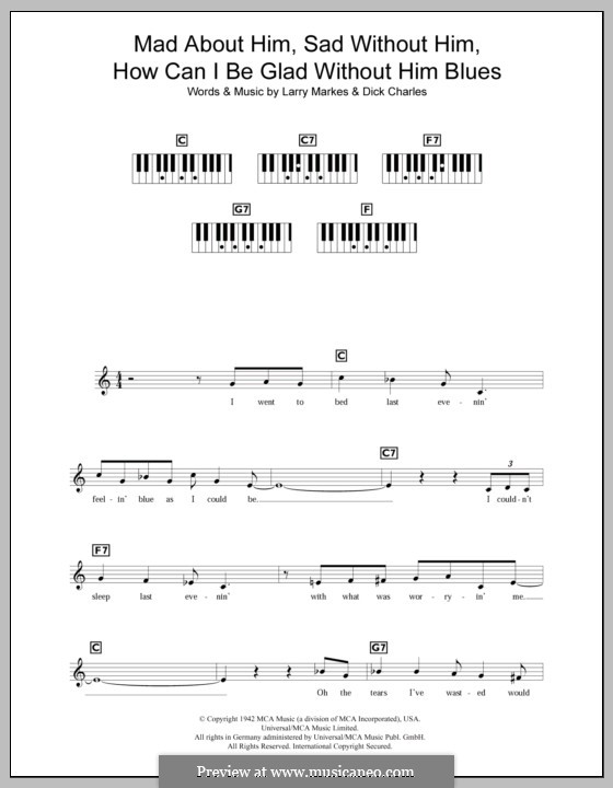 Mad About Him, Sad Without Him, How Can I Be Glad without Him Blues: para teclado by Dick Charles, Larry Markes