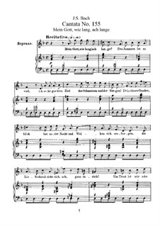 Mein Gott, wie lang, ach lange, BWV 155: Partitura piano-vocal by Johann Sebastian Bach