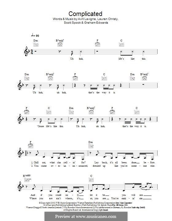 Complicated: Melody line, lrics and chords by Avril Lavigne, Graham Edwards, Lauren Christy, Scott Spock
