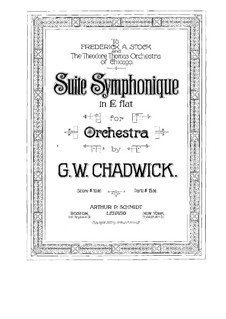 Suite Symphonique in E Flat Major, FW 18: partitura completa by George Whitefield Chadwick