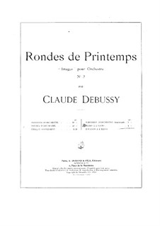 Set III, No.3 Rondes du printemps, L.122: arranjos para piano de quatro mãos by Claude Debussy