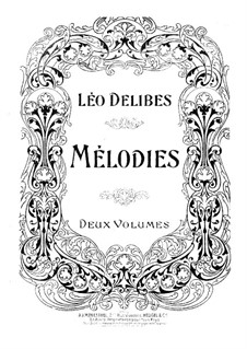 Melodies: Volume II by Léo Delibes