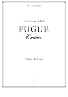 Fugue in C minor (piano solo): Fugue in C minor (piano solo) by Rebecca Belliston