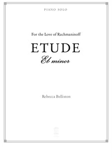 Etude in E flat minor (piano solo): Etude in E flat minor (piano solo) by Rebecca Belliston