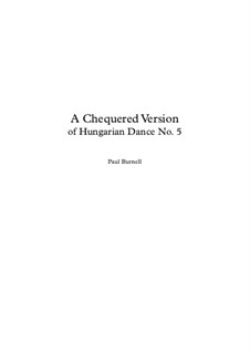 A Chequered Version of Hungarian Dance No.5, for ten-piece brass ensemble and snare drum: partitura completa by Paul Burnell
