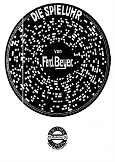 Die Spieluhr, Op.180: Para Piano by Ferdinand Beyer