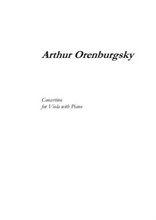Concertino for Viola and Piano: Concertino for Viola and Piano by Arthur Orenburgsky