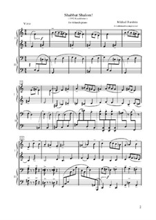 Shabbat Shalom for Piano Four Hands: Shabbat Shalom for Piano Four Hands by Mikhail Burshtin