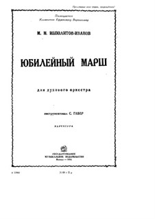 Anniversary march: Anniversary march by Mikhail Ippolitov-Ivanov