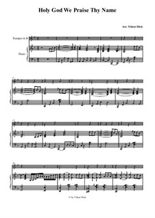 Holy God, We Praise Thy Name: fpara trompeta em B e piano by folklore