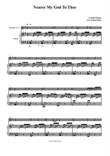Nearer, My God, To Thee: para trompeta em C e piano by Lowell Mason