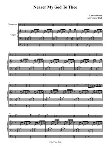 Nearer, My God, To Thee: Para trombone e órgão by Lowell Mason
