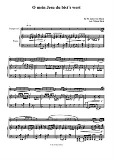 O mein Jesu du bist's wert: para trompeta em C e piano by Henriette Maria Luise von Hayn