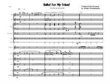 Ballad for My Friend: Ballad for My Friend by Arthur Orenburgsky