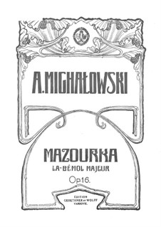 Mazurka in A Flat Major, Op.16: Mazurka in A Flat Major by Aleksander Michałowski