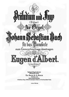 Prelude and Fugue No.2 in D Major, BWV 532: arranjo para piano by Johann Sebastian Bach