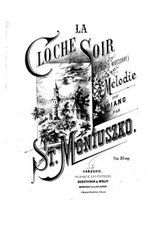 La Cloche du Soir. Mélodie: La Cloche du Soir. Mélodie by Stanisław Moniuszko
