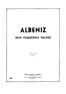 Seis Pequeños Walses, Op.25: para um único musico (Editado por H. Bulow) by Isaac Albéniz