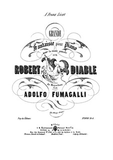 Fantasia on Theme from 'Robert le Diable' by Meyerbeer, Op.106: Para Piano by Adolfo Fumagalli