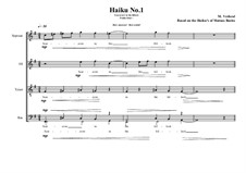 Haiku No.1 for mixed choir, MVWV 419: Haiku No.1 for mixed choir by Maurice Verheul
