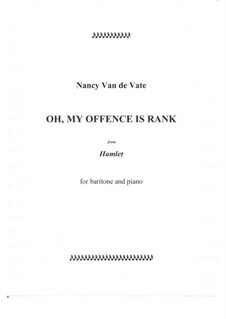 Oh, My Offence Is Rank: Oh, My Offence Is Rank by Nancy Van de Vate