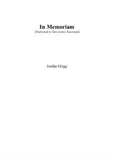 In Memoriam (dedicated to Tara Lynne Touesnard): In Memoriam (dedicated to Tara Lynne Touesnard) by Jordan Grigg