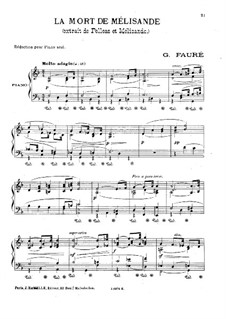 Pelléas et Mélisande, Op.80: Mort de Mélisande (Death of Mélisande), for piano by Gabriel Fauré