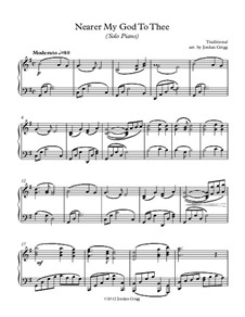 Nearer, My God, To Thee: For solo piano by Lowell Mason