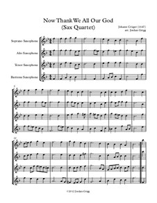 Now Thank We All Our God: para quarteto de saxofone by Johann Crüger