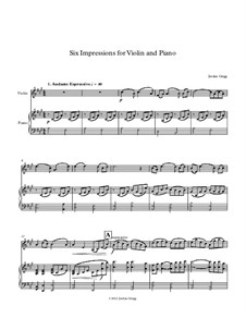 Six Impressions for Violin and Piano: Six Impressions for Violin and Piano by Jordan Grigg