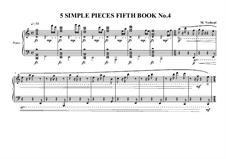 5 Simple pieces for piano: Fifth book No.4, MVWV 702 by Maurice Verheul