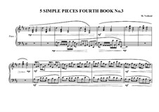5 Simple pieces for piano: Fourth book No.3, MVWV 696 by Maurice Verheul