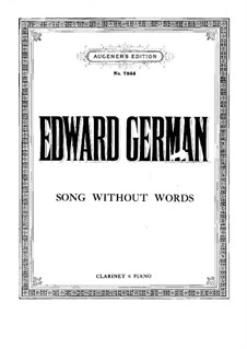 Song without Words for Clarinet and Piano: Song without Words for Clarinet and Piano by Edward German
